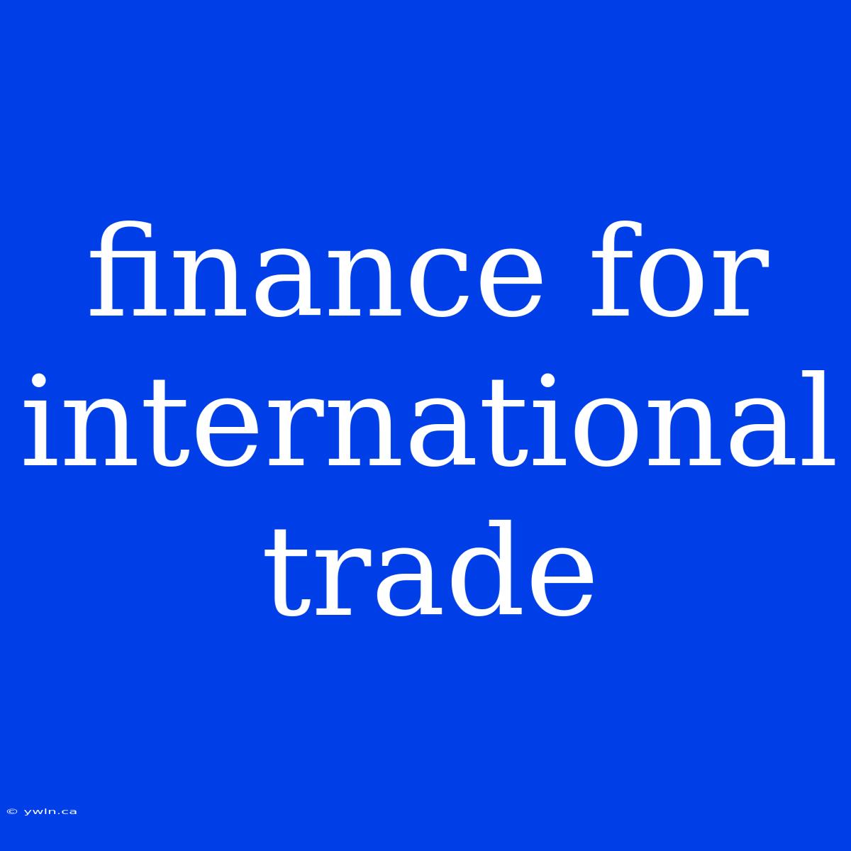 Finance For International Trade