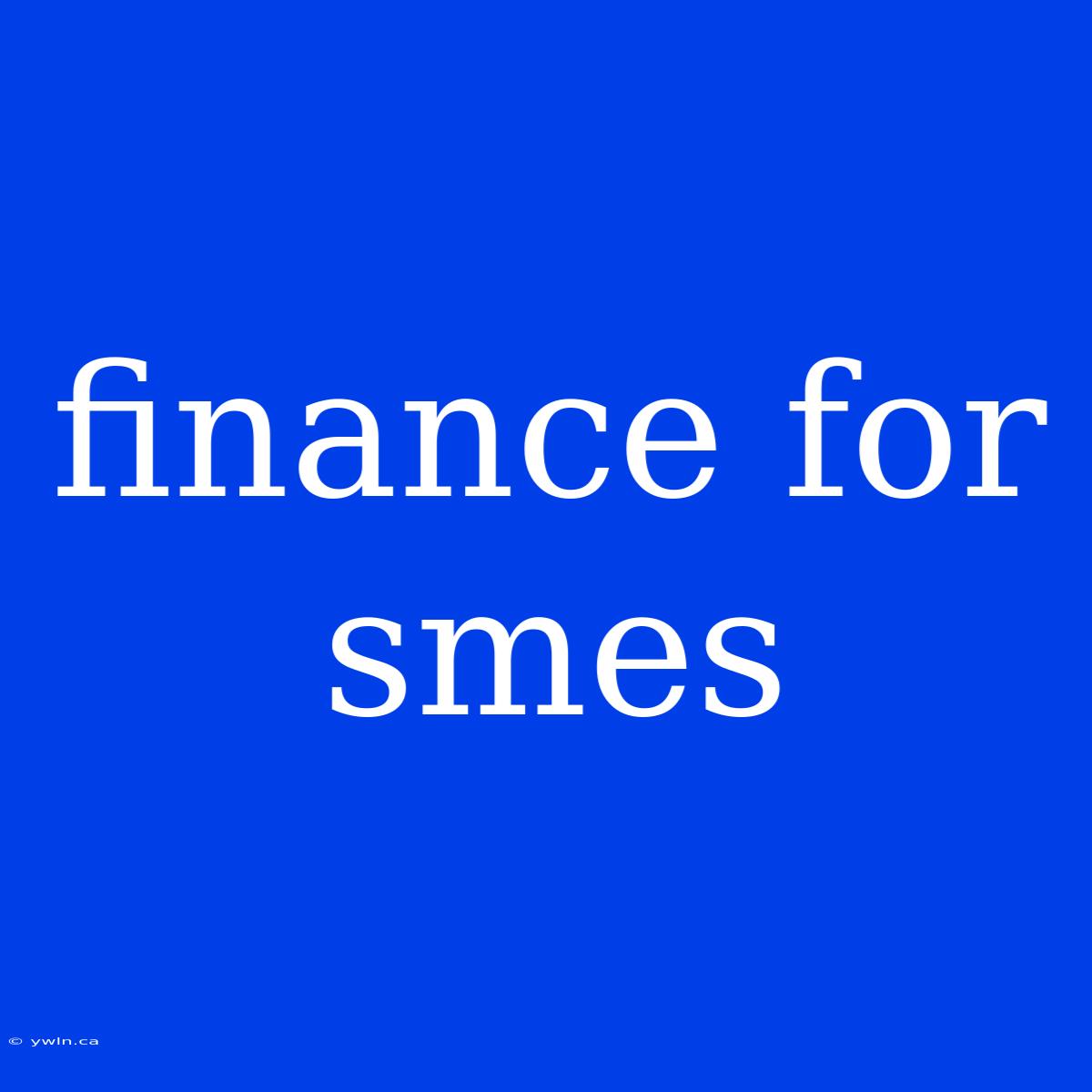 Finance For Smes