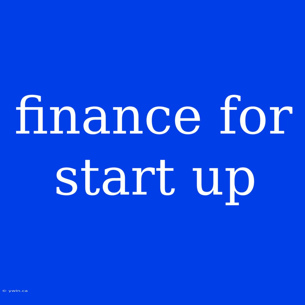 Finance For Start Up