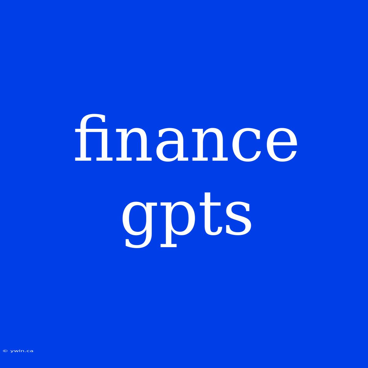 Finance Gpts