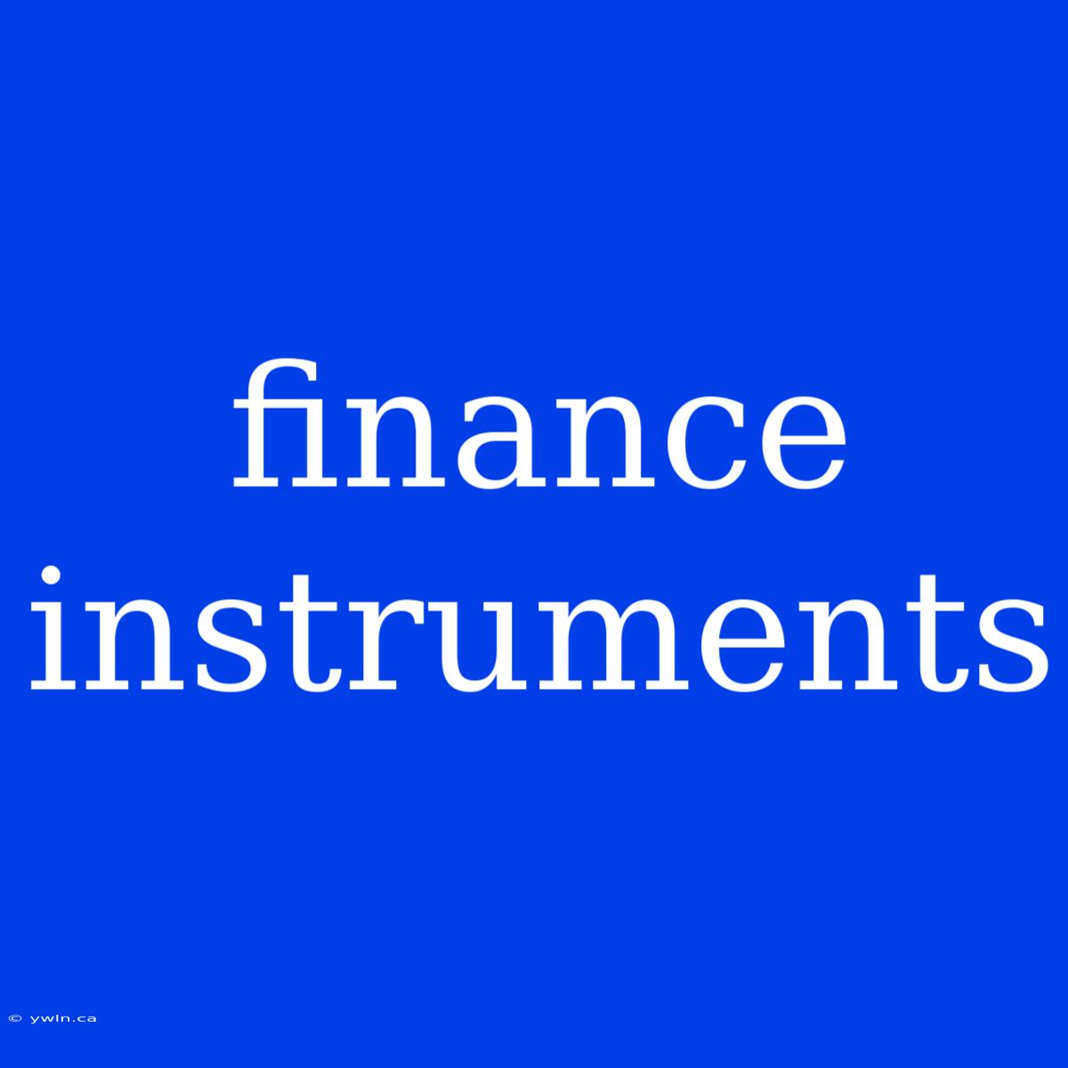 Finance Instruments