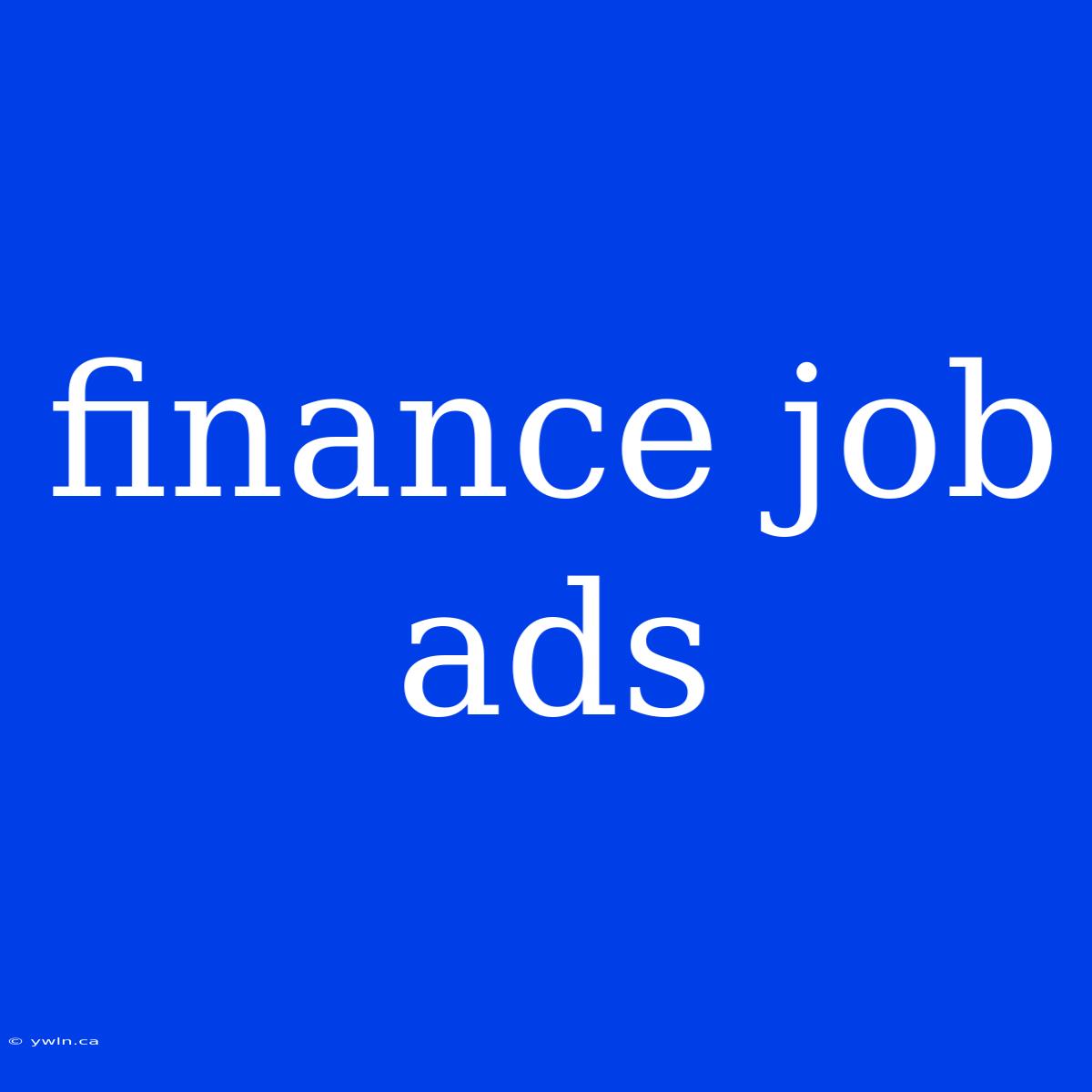 Finance Job Ads