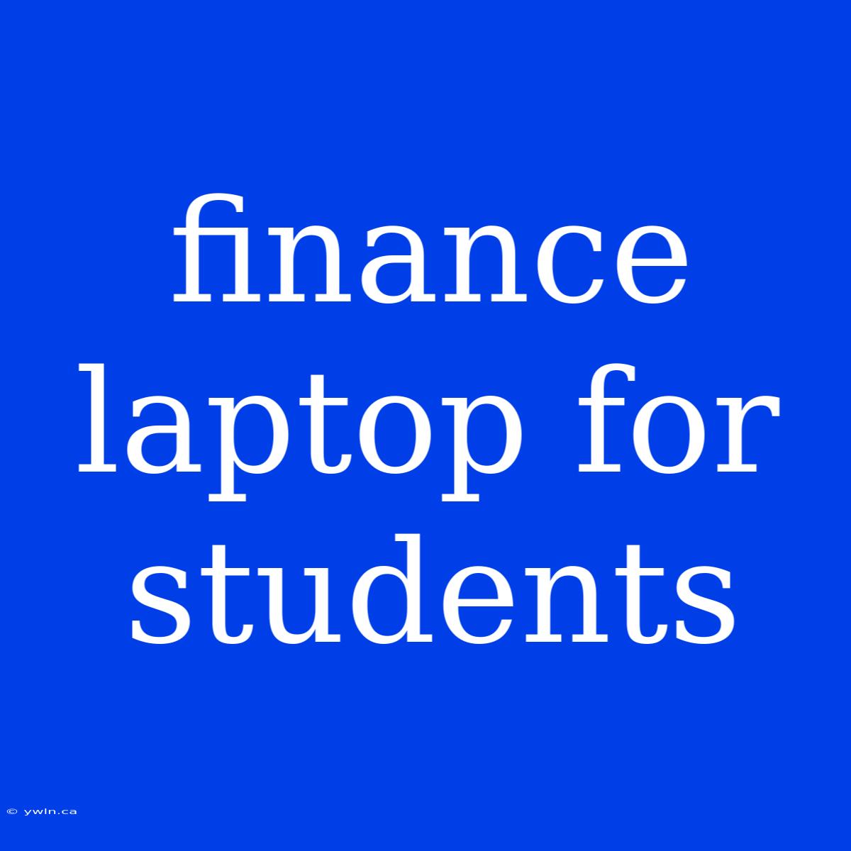 Finance Laptop For Students