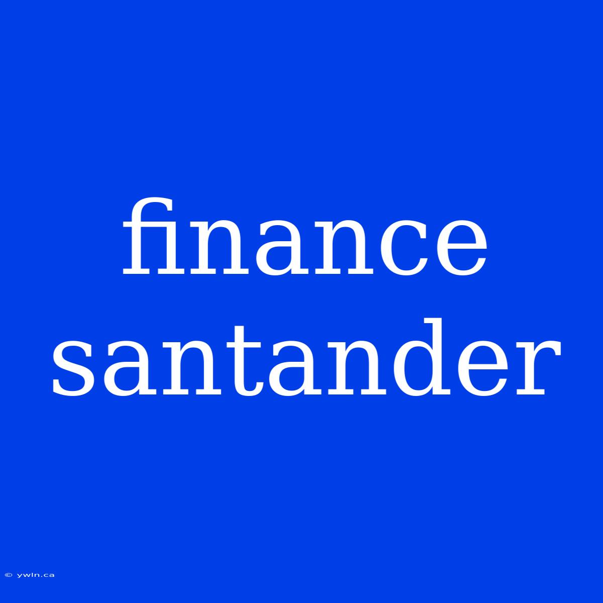 Finance Santander