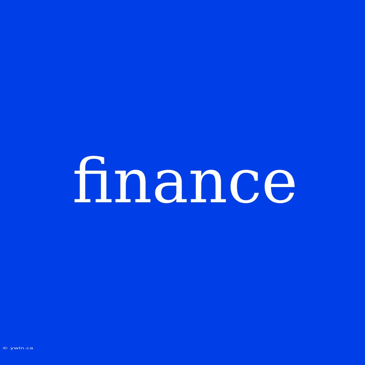 Finance