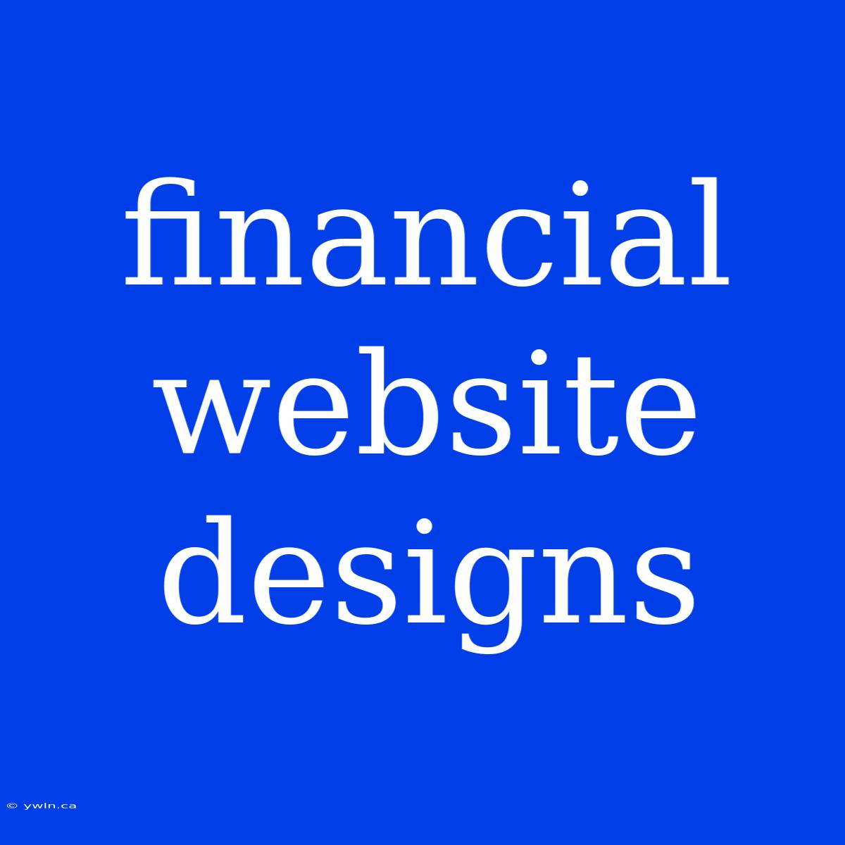 Financial Website Designs