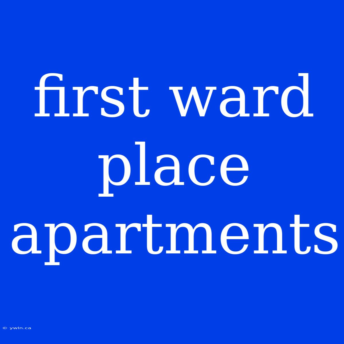 First Ward Place Apartments