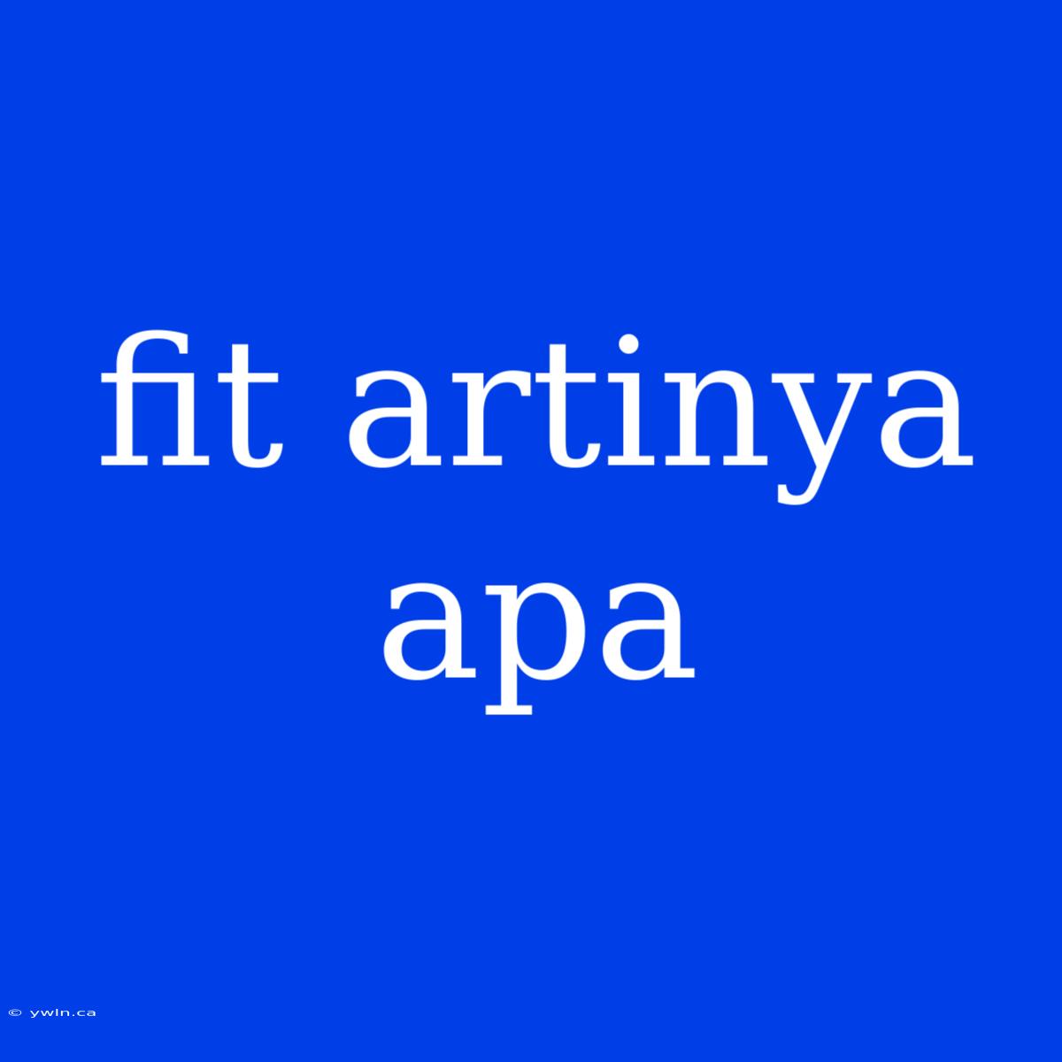 Fit Artinya Apa