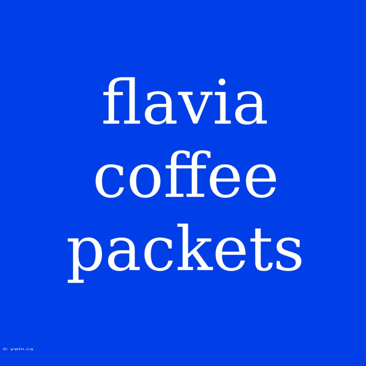 Flavia Coffee Packets