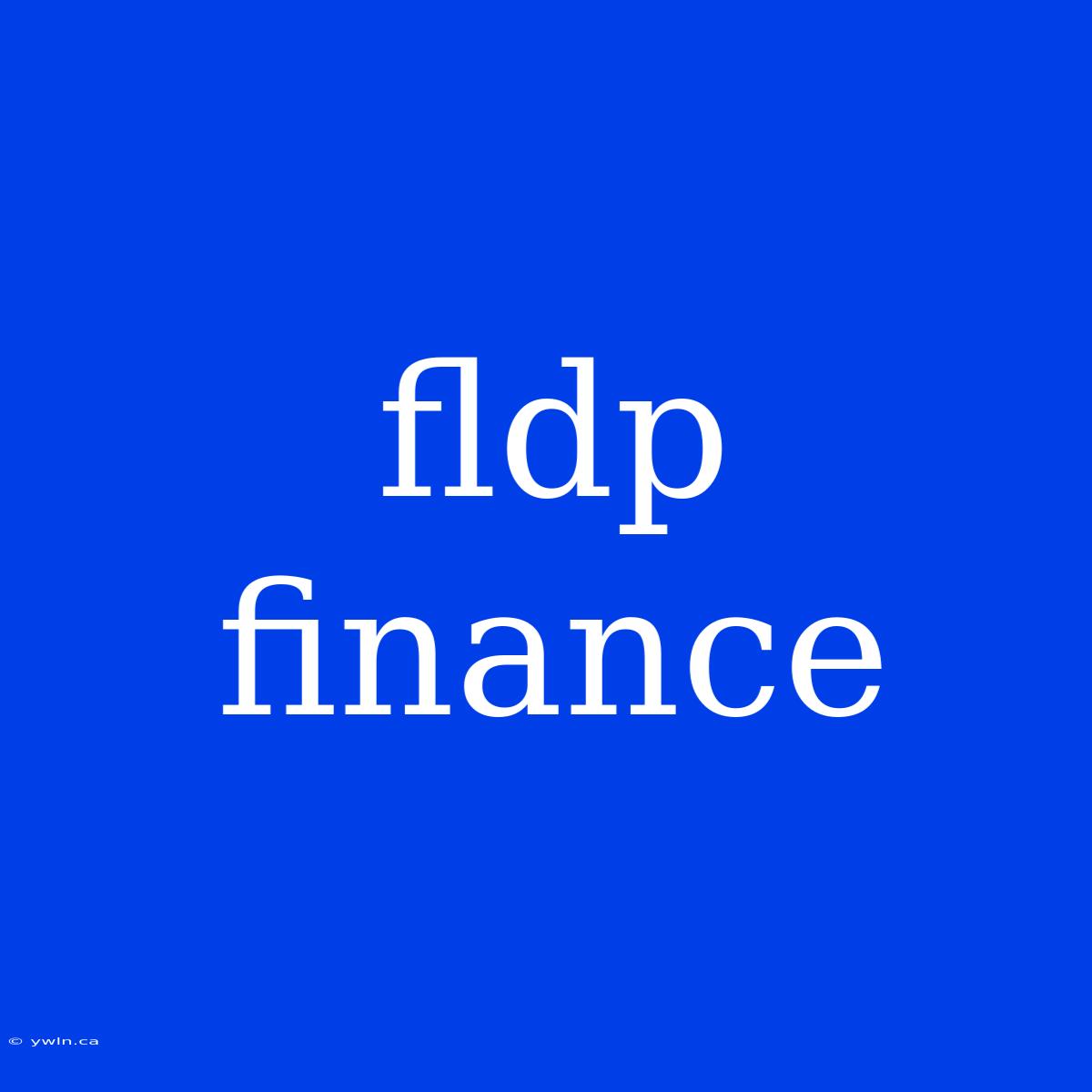 Fldp Finance