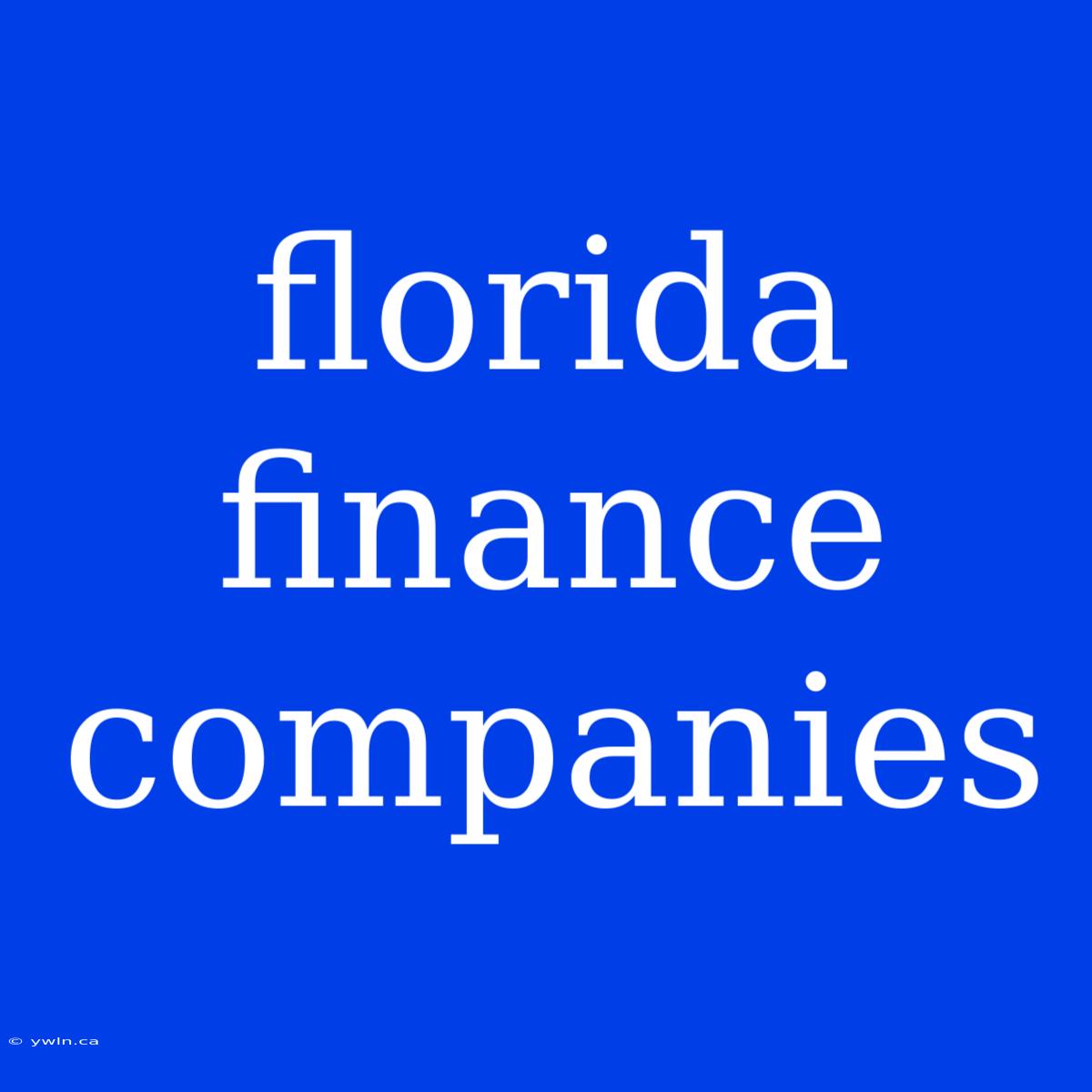 Florida Finance Companies