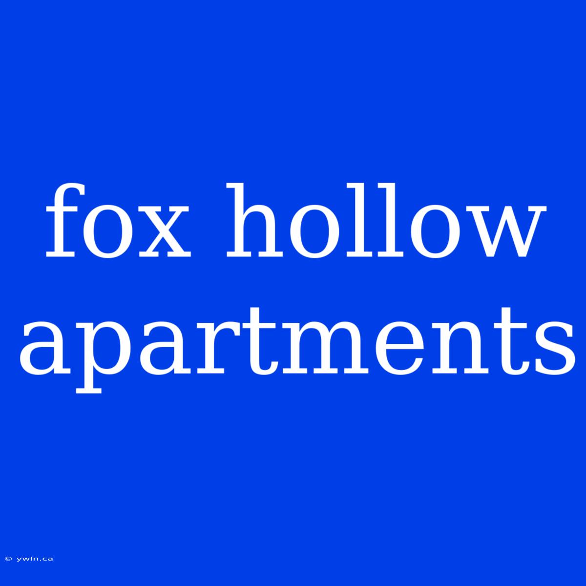 Fox Hollow Apartments