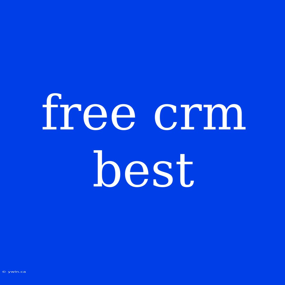 Free Crm Best