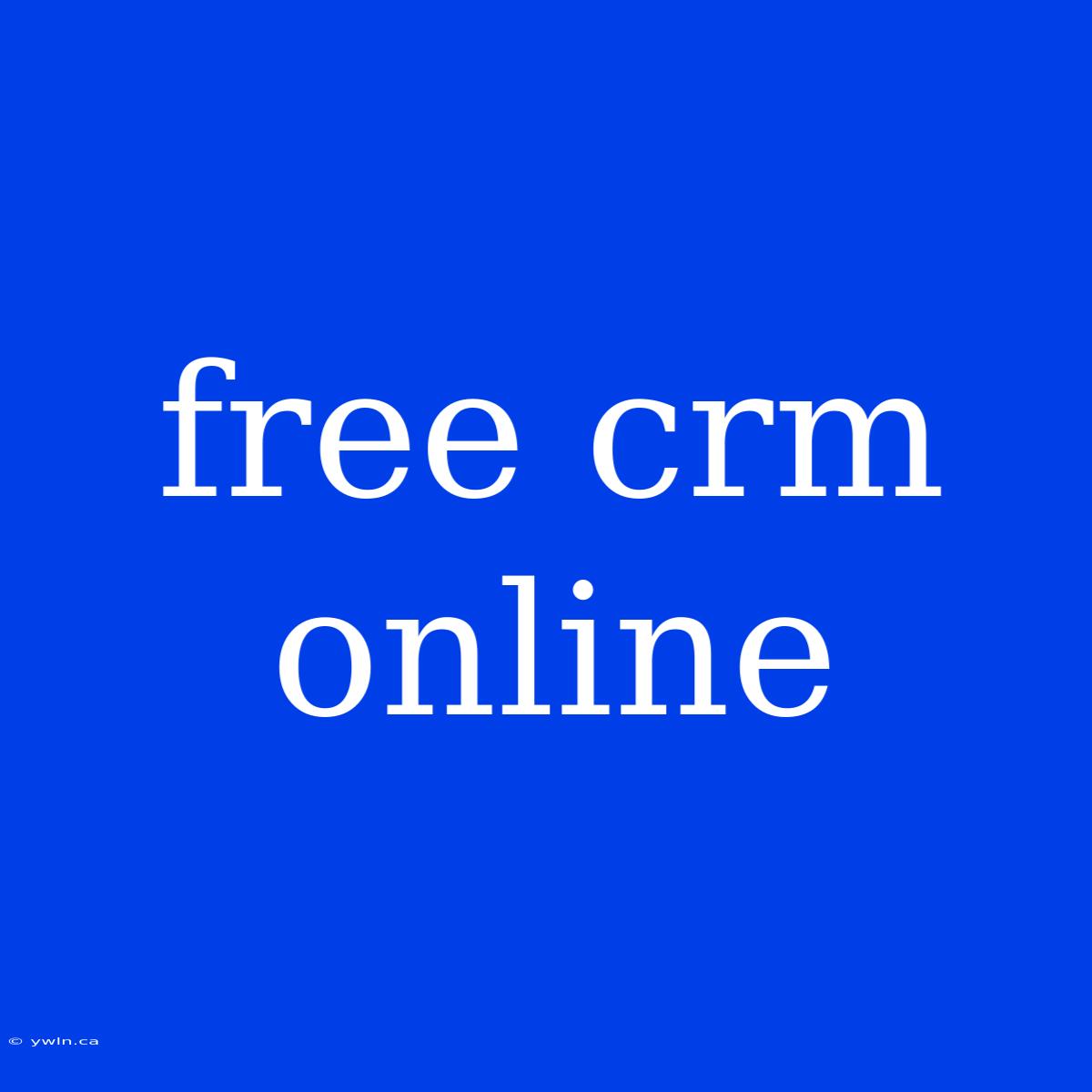 Free Crm Online