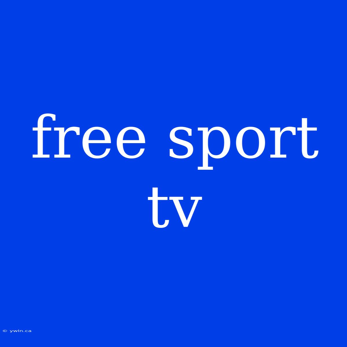 Free Sport Tv