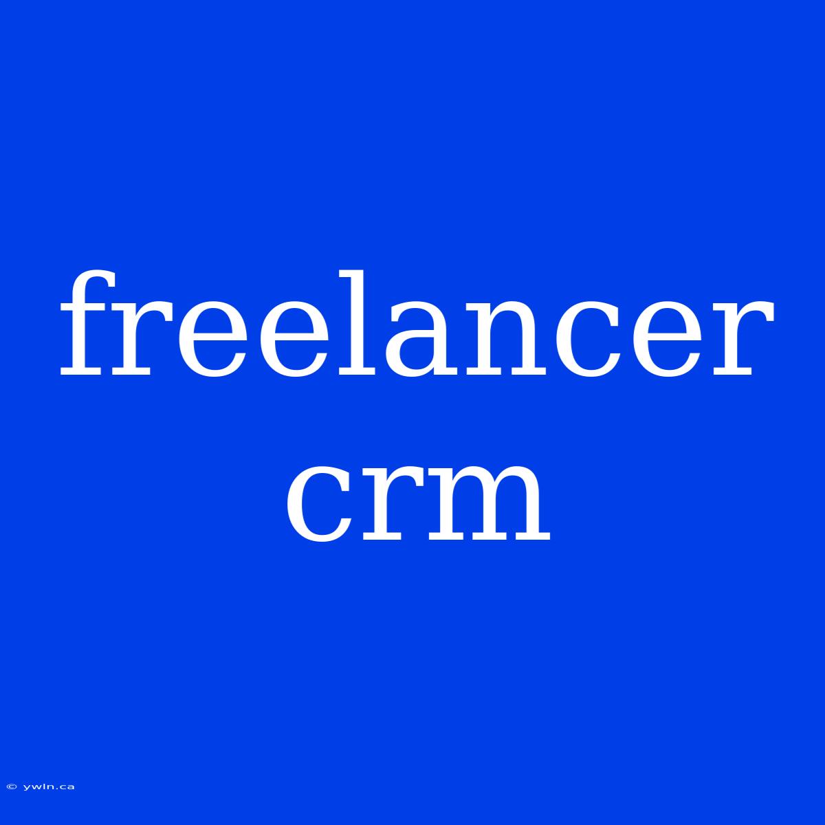 Freelancer Crm