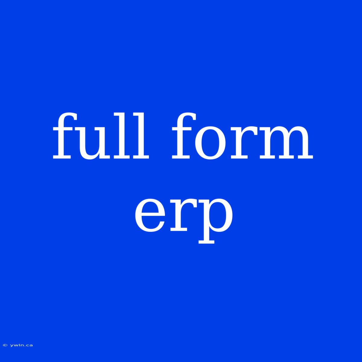 Full Form Erp