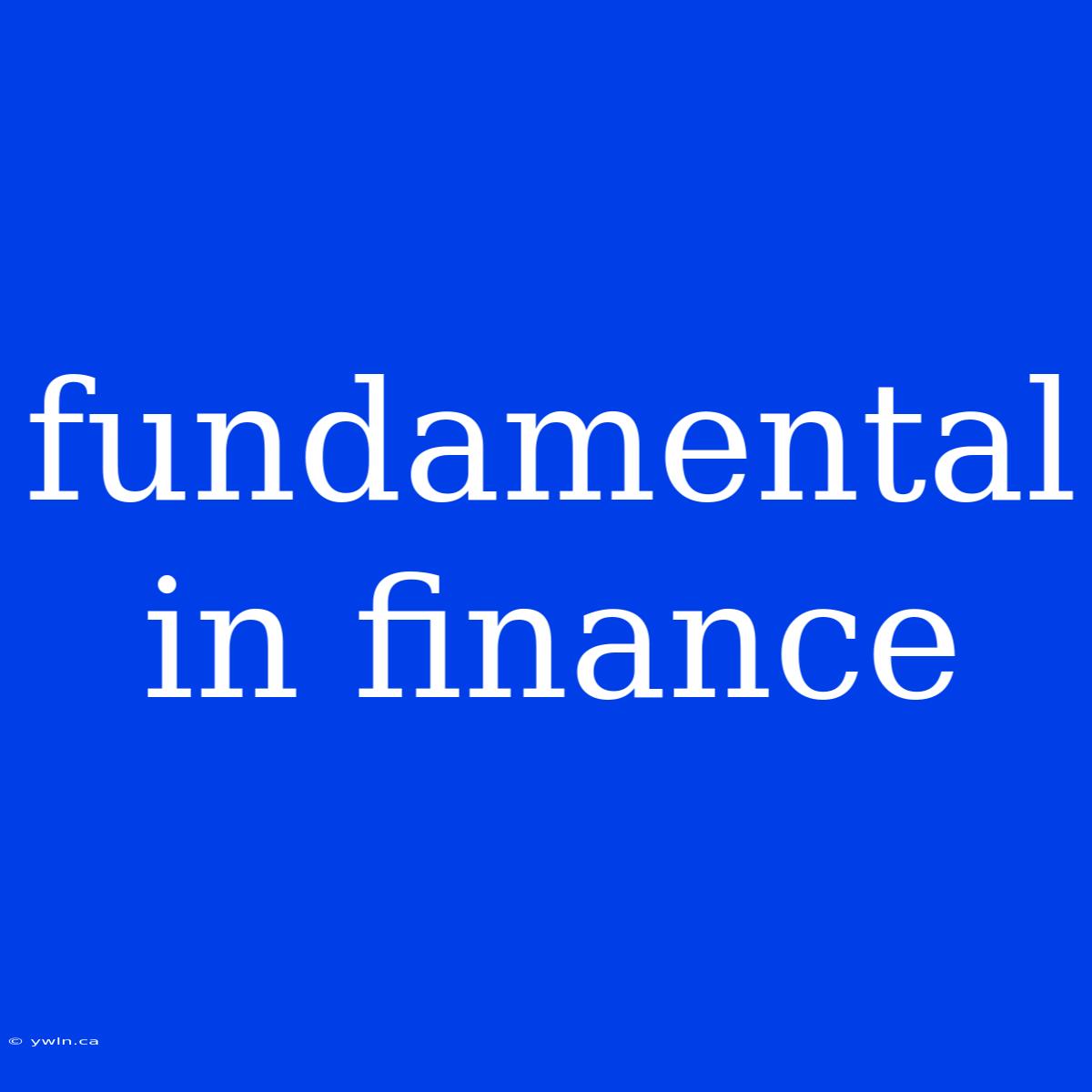 Fundamental In Finance