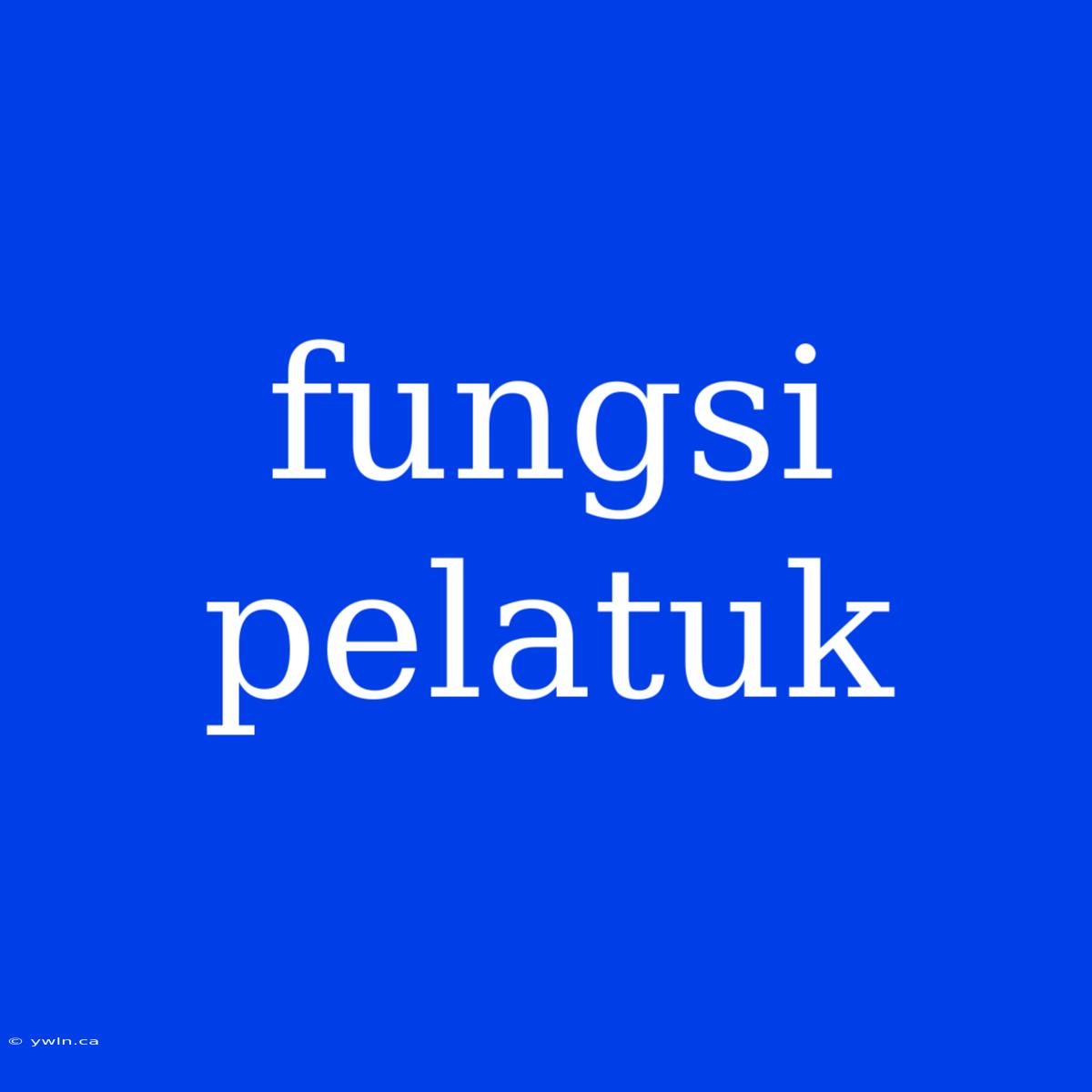 Fungsi Pelatuk