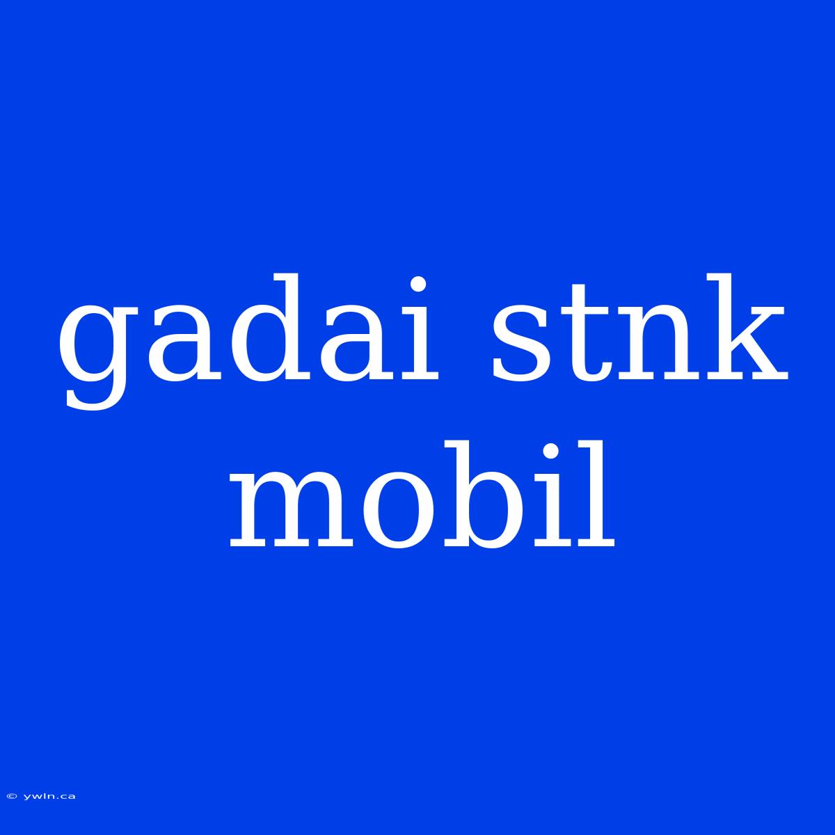 Gadai Stnk Mobil