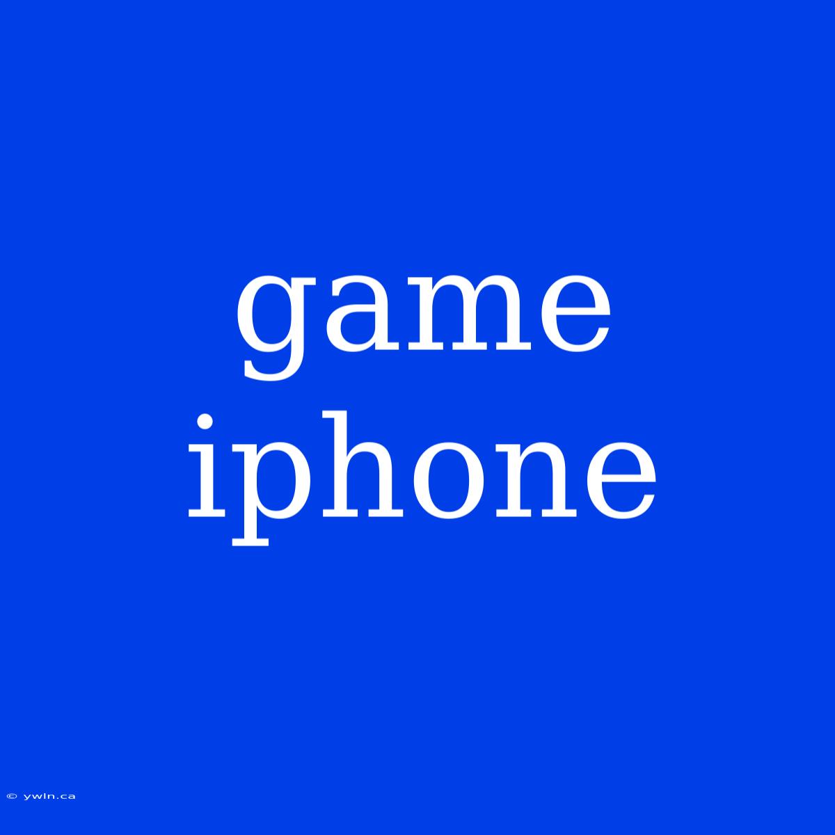 Game Iphone