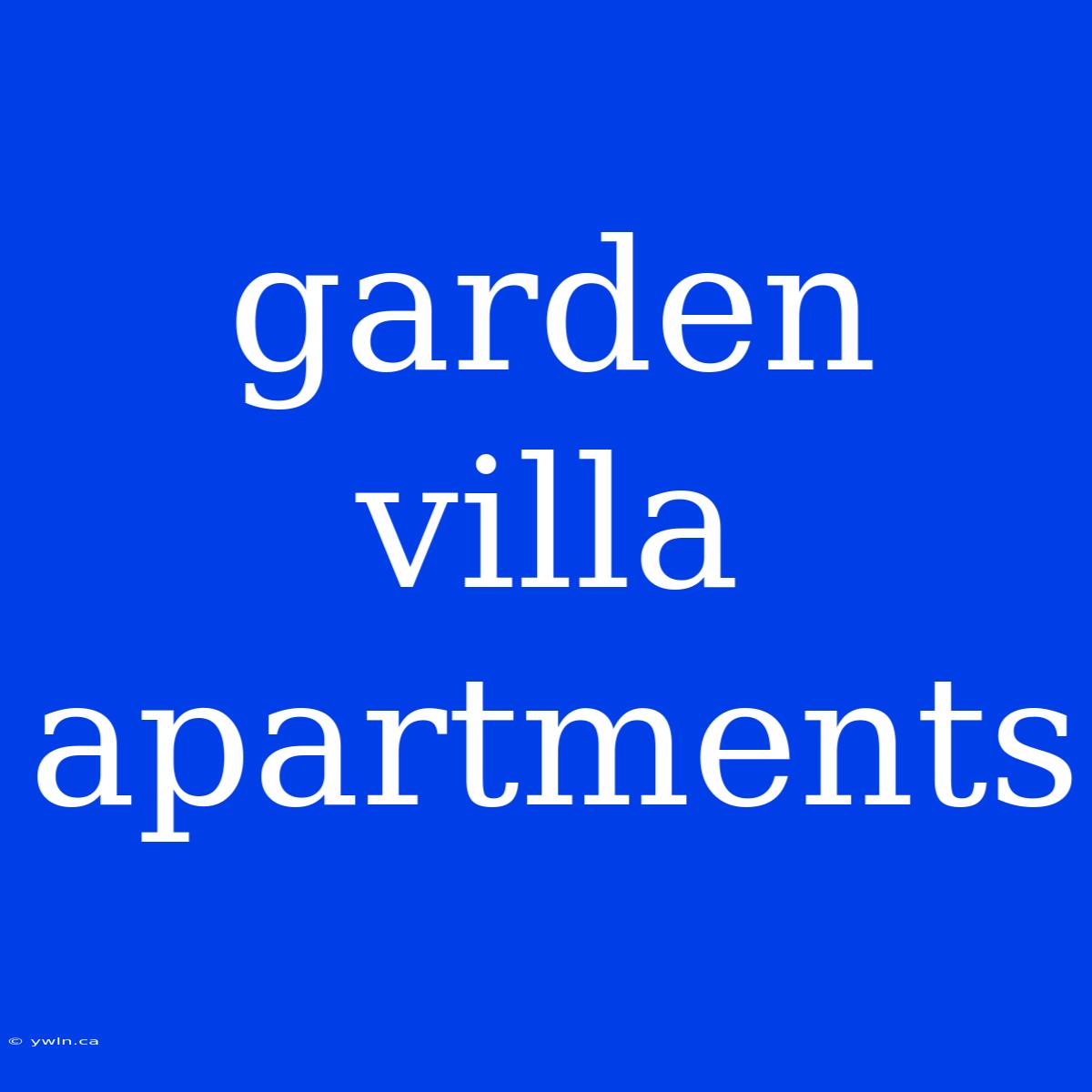 Garden Villa Apartments