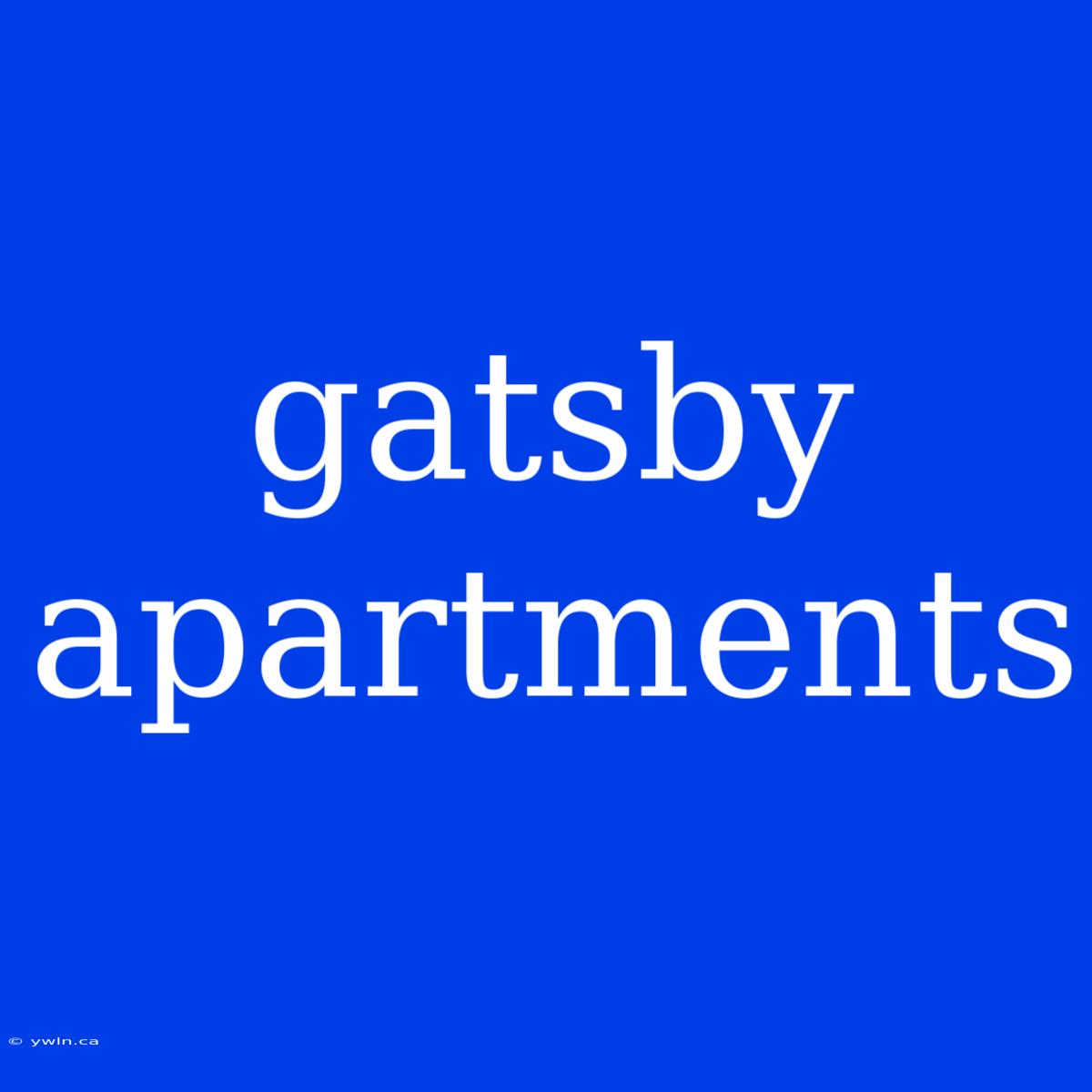 Gatsby Apartments