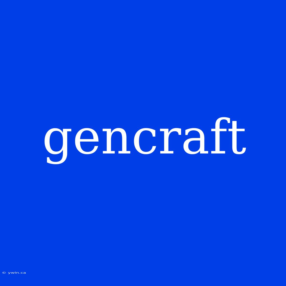 Gencraft