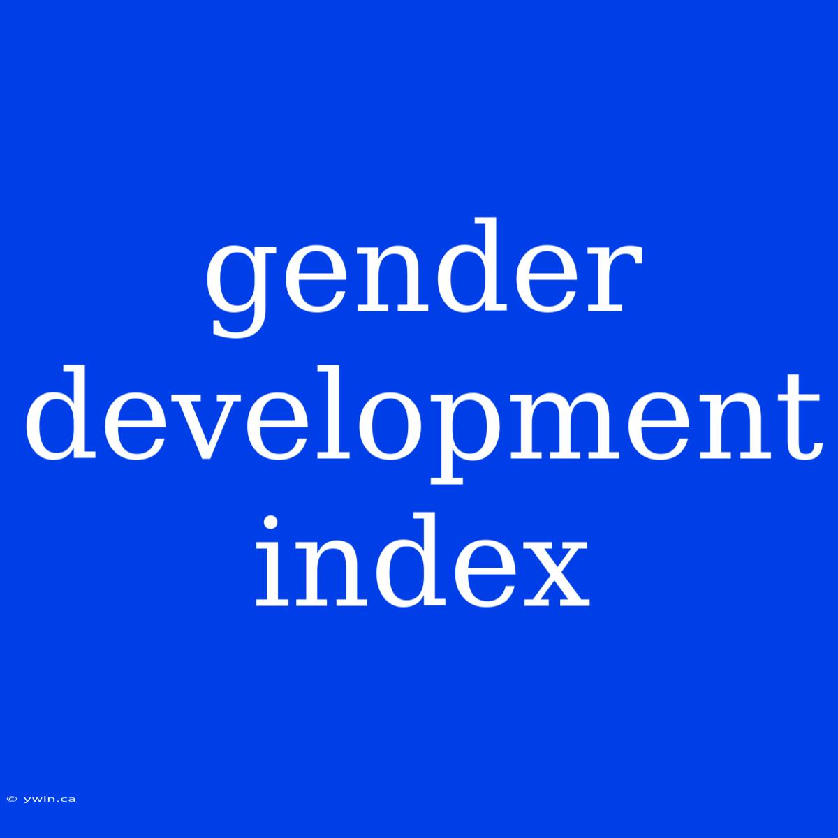 Gender Development Index