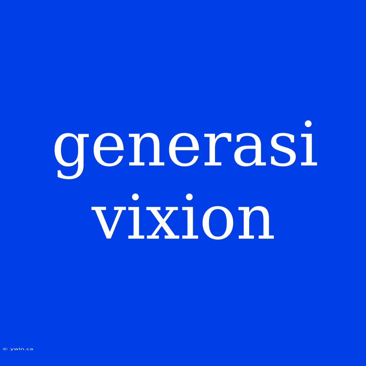 Generasi Vixion