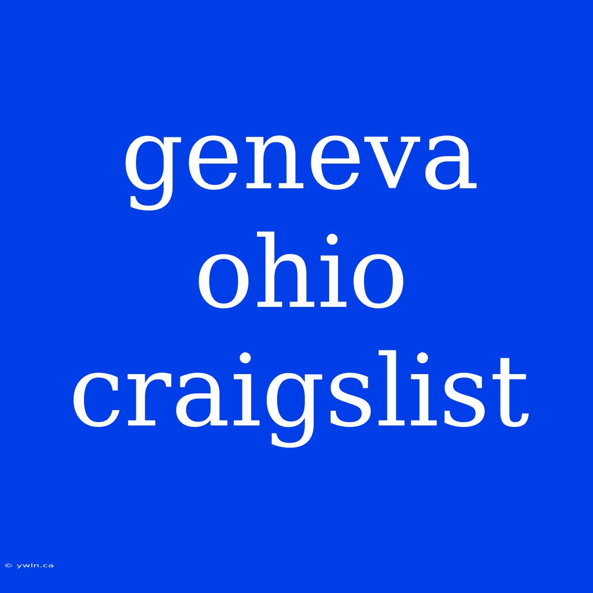 Geneva Ohio Craigslist