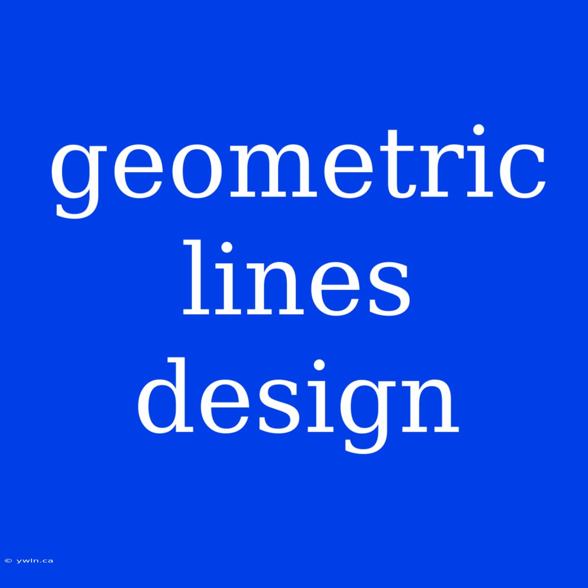 Geometric Lines Design