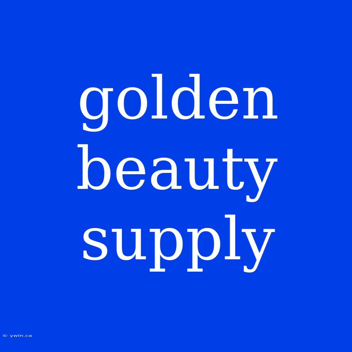 Golden Beauty Supply