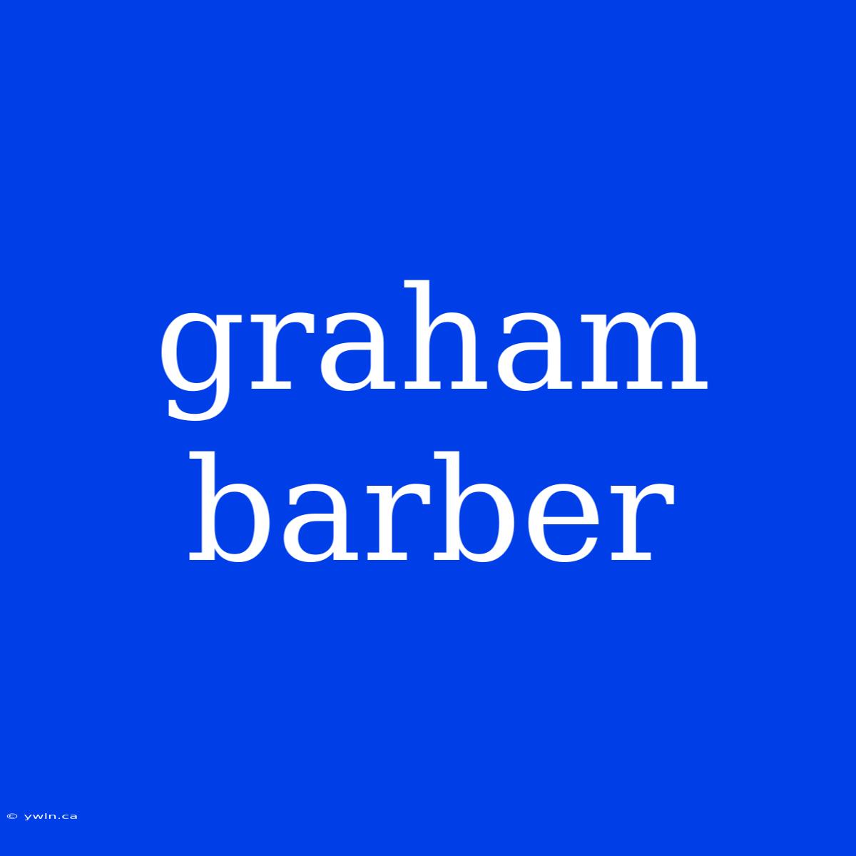 Graham Barber