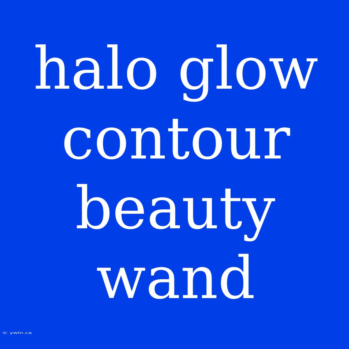 Halo Glow Contour Beauty Wand