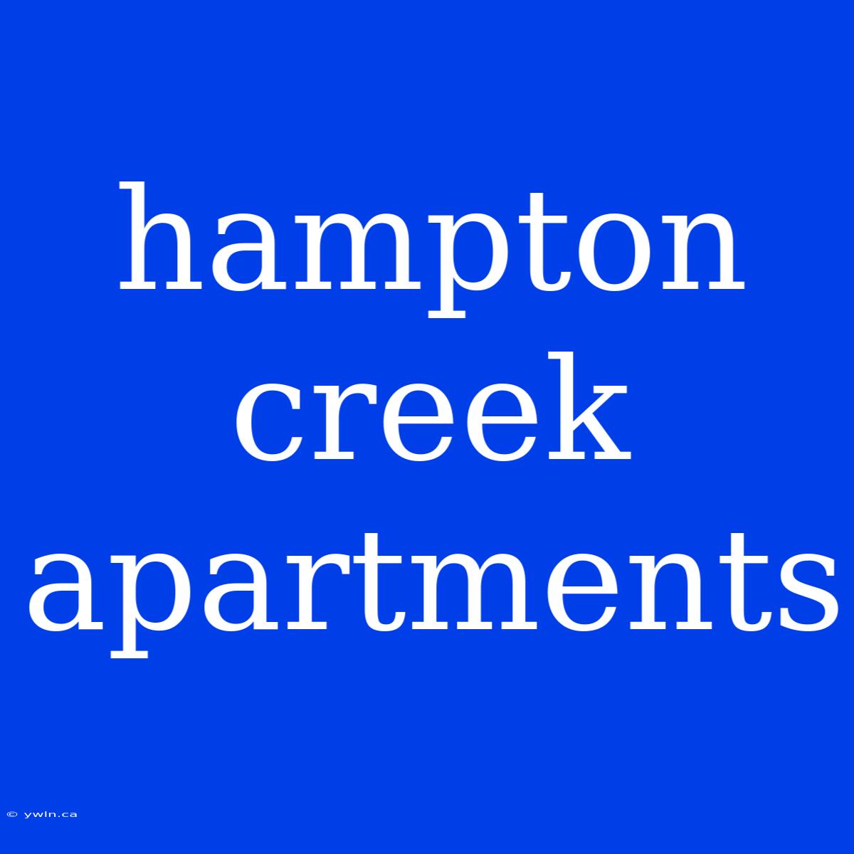 Hampton Creek Apartments