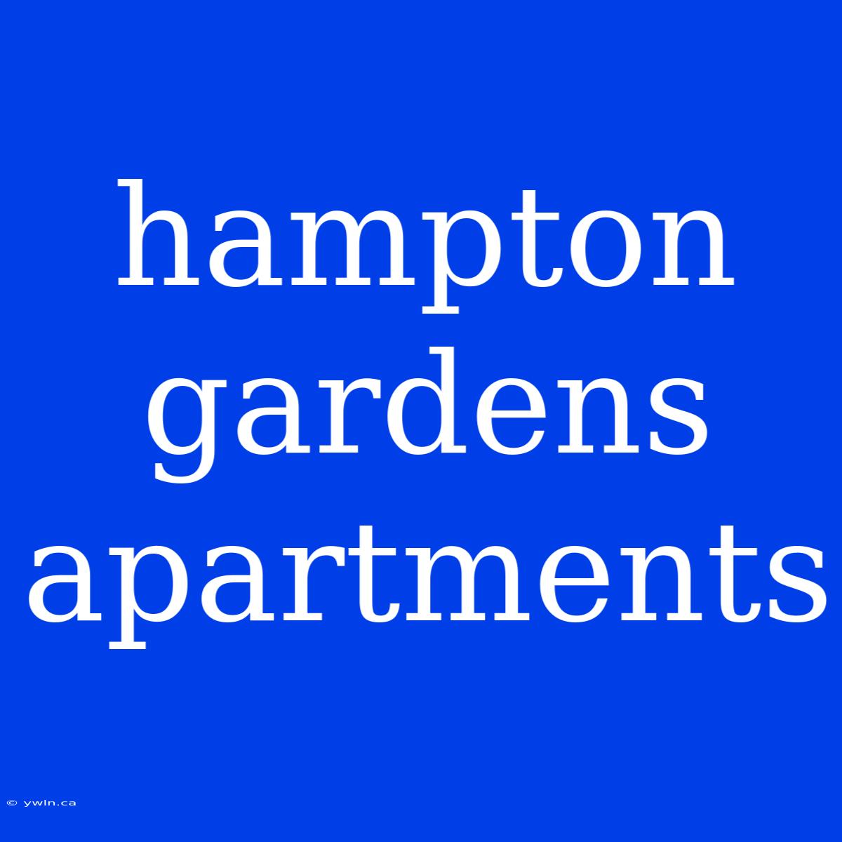 Hampton Gardens Apartments