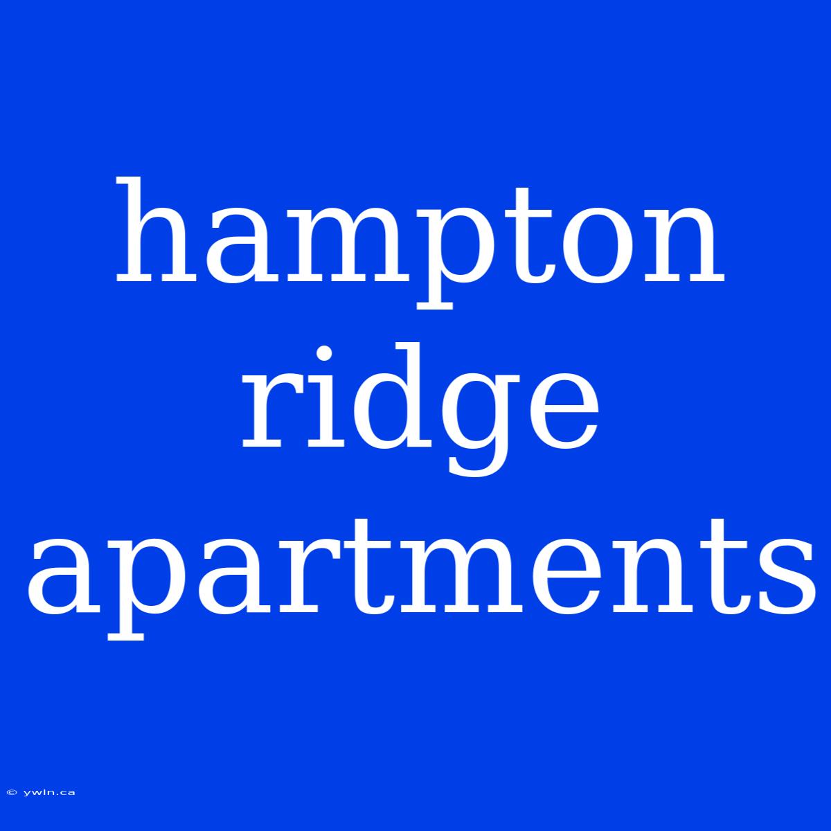 Hampton Ridge Apartments