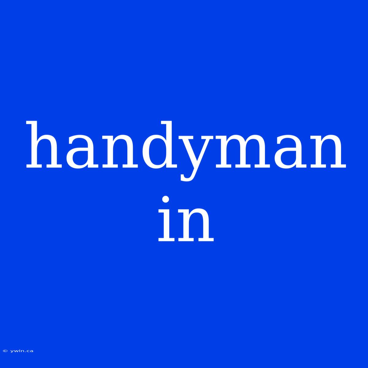 Handyman In