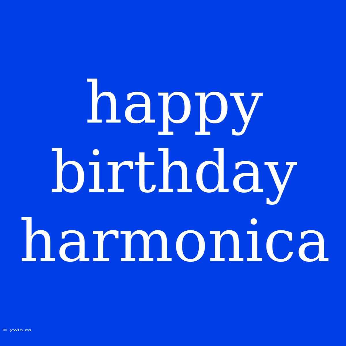 Happy Birthday Harmonica