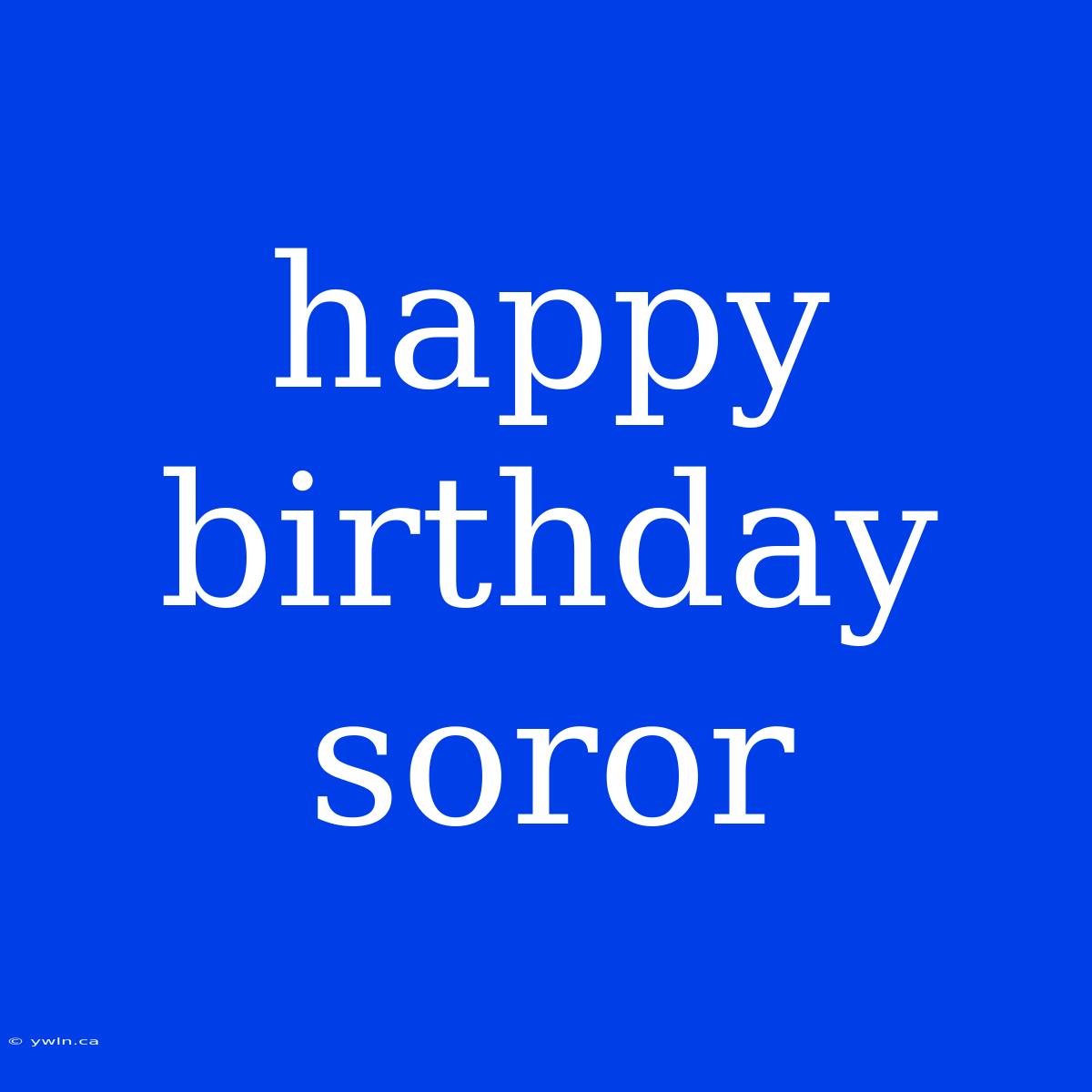 Happy Birthday Soror