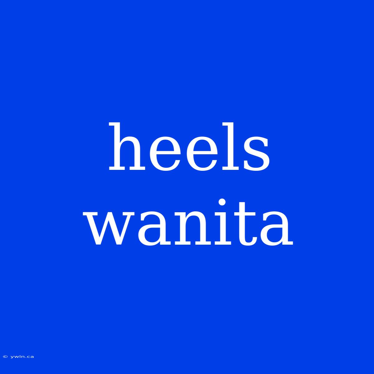 Heels Wanita