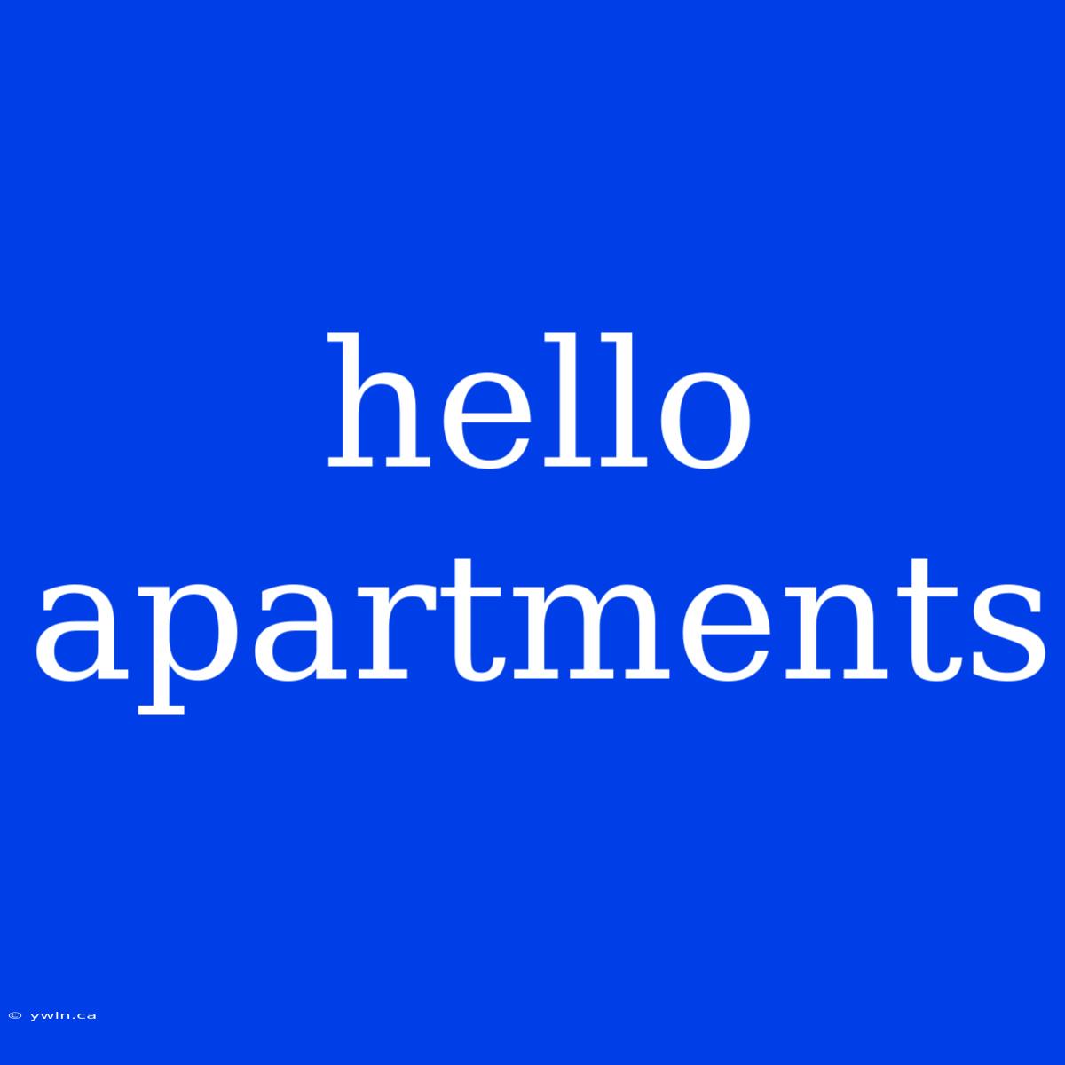 Hello Apartments