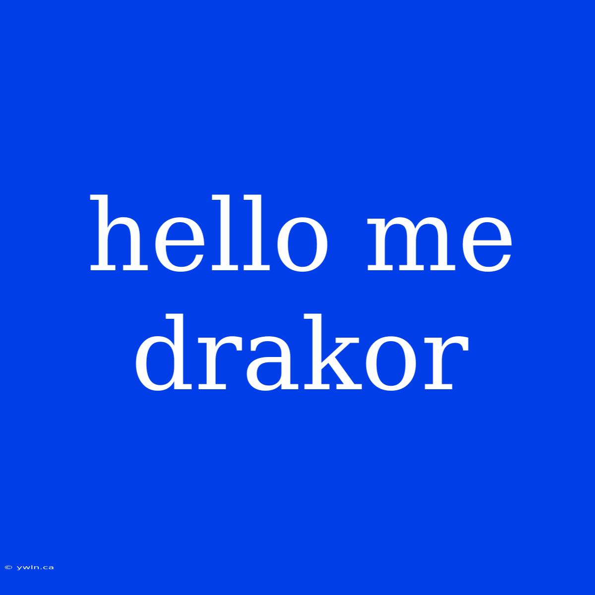 Hello Me Drakor