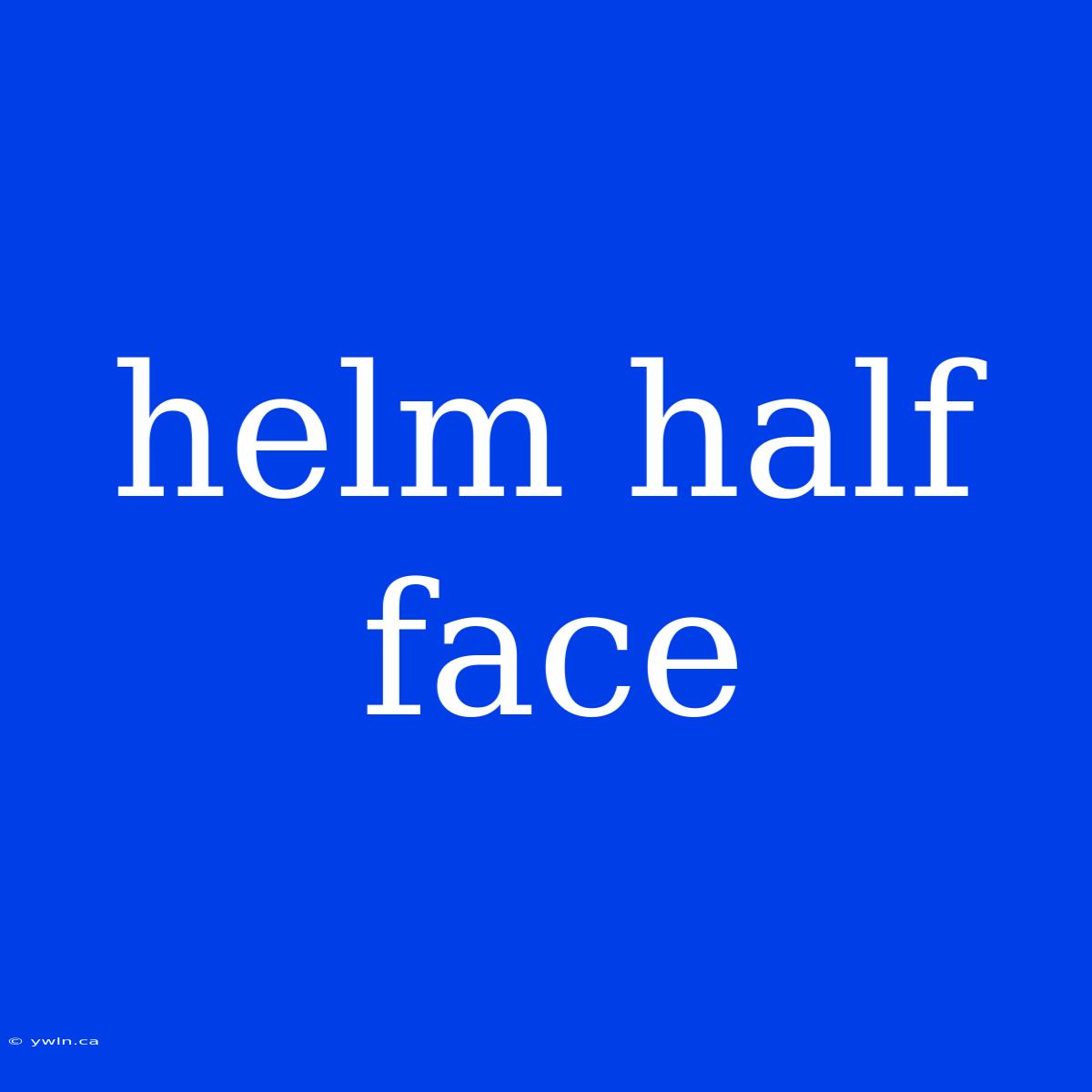 Helm Half Face