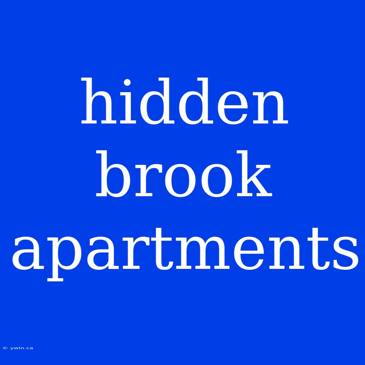 Hidden Brook Apartments