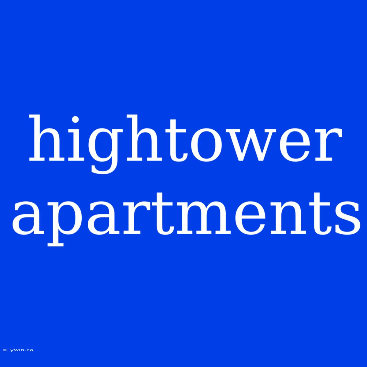 Hightower Apartments