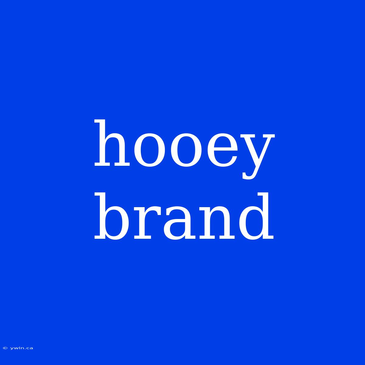 Hooey Brand