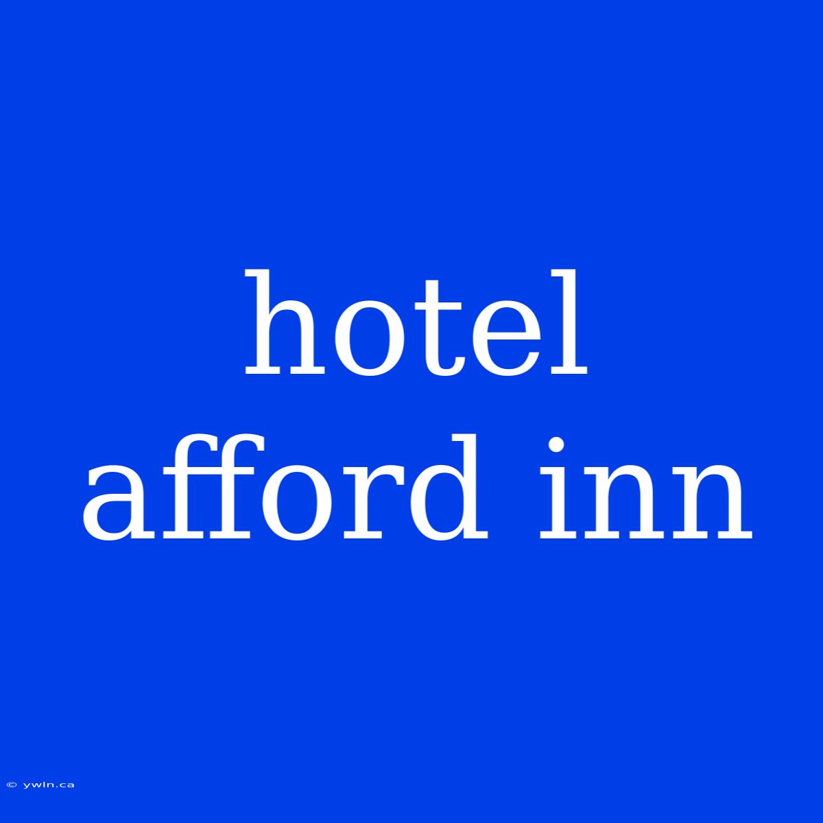 Hotel Afford Inn