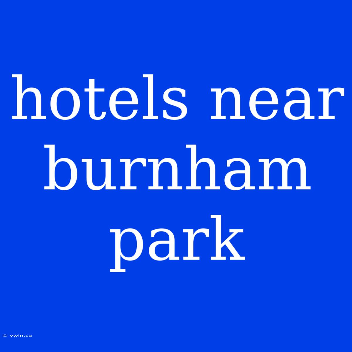 Hotels Near Burnham Park